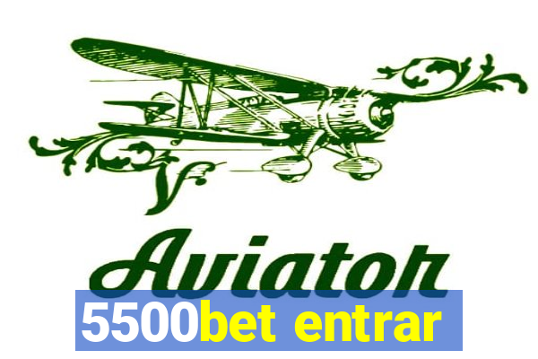 5500bet entrar